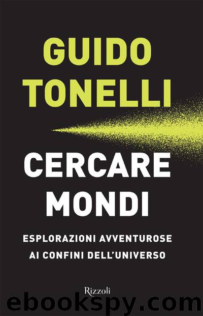 Cercare mondi by Guido Tonelli