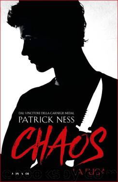 Chaos. La fuga by Patrick Ness