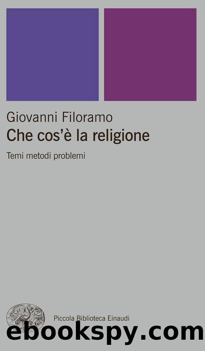 Che cos'Ã¨ la religione by Giovanni Filoramo