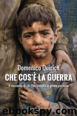 Che cos'e la guerra by Quirico Domenico