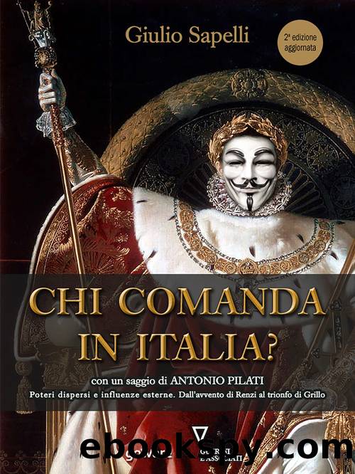 Chi comanda in Italia? by Giulio Sapelli