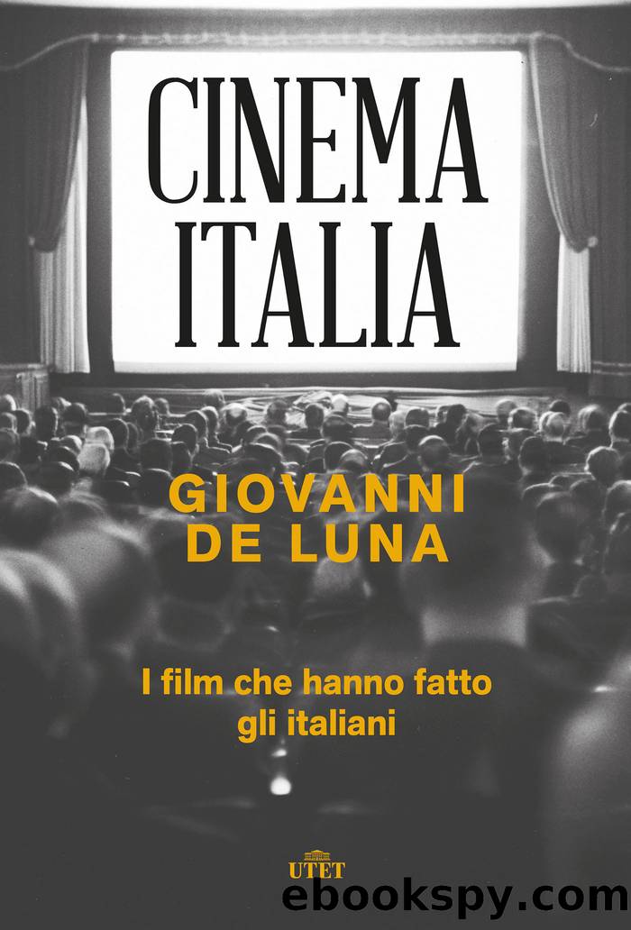 Cinema Italia by Giovanni De Luna