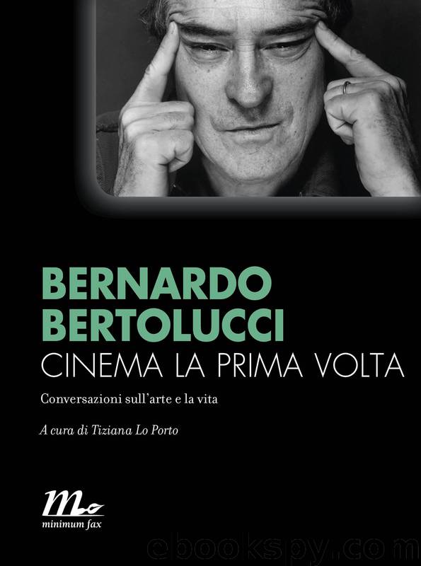 Cinema la prima volta by Bernardo Bertolucci