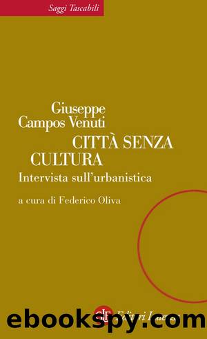 CittÃ  senza cultura by Giuseppe Campos Venuti & Federico Oliva;