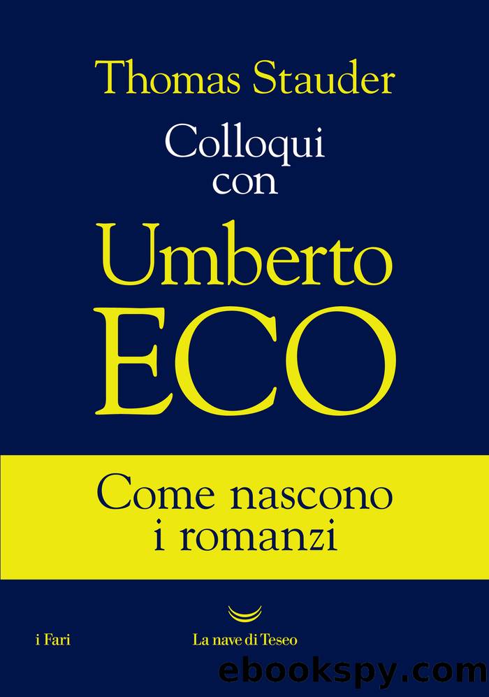 Colloqui con Umberto Eco by Thomas Stauder