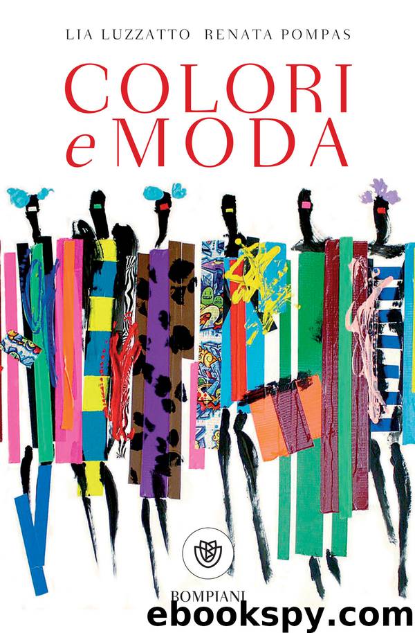 Colori e moda by Lia Luzzatto & Renata Pompas