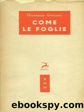 Come Le Foglie by Giuseppe Giacosa
