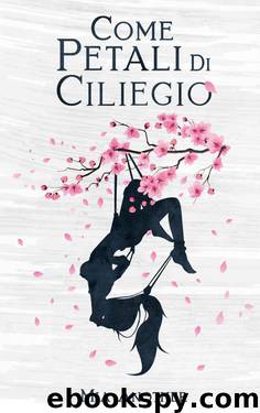 Come Petali di Ciliegio (Italian Edition) by Mia Another