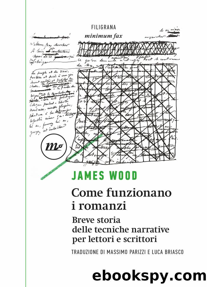 Come funzionano i romanzi by James Wood