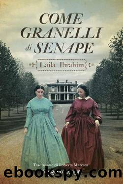 Come granelli di senape (Italian Edition) by Laila Ibrahim