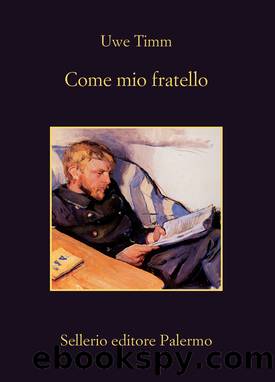Come mio fratello by Uwe Timm;