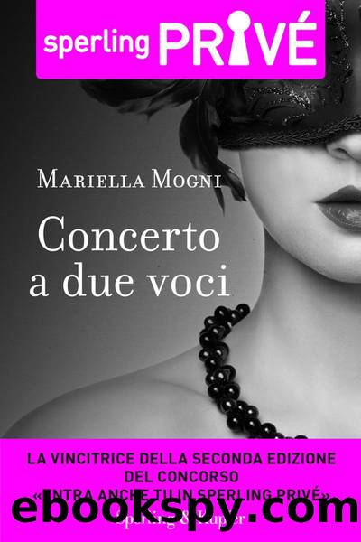 Concerto a due voci - Sperling PrivÃ© by Mogni Mariella