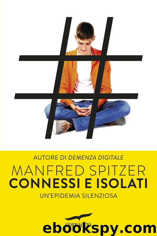 Connessi e isolati by Manfred Spitzer