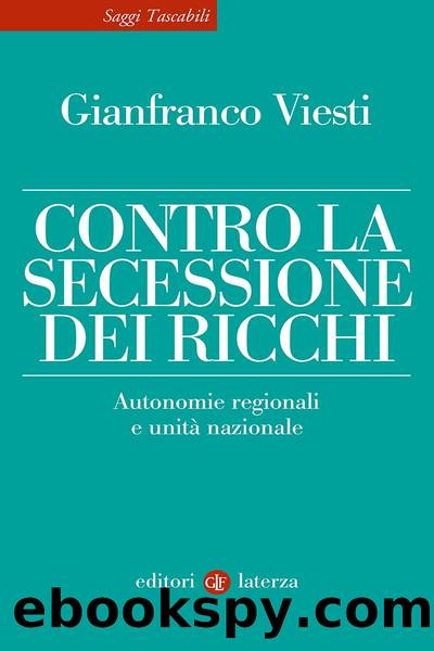 Contro la secessione dei ricchi by Gianfranco Viesti