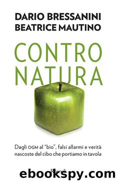 Contro natura by Bressanini Dario & Mautino Beatrice