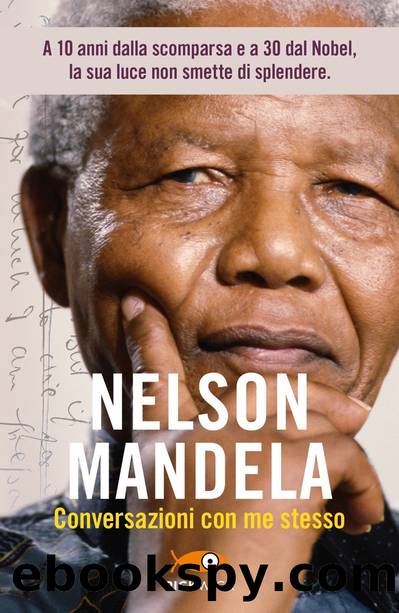 Conversazioni con me stesso by Nelson Mandela
