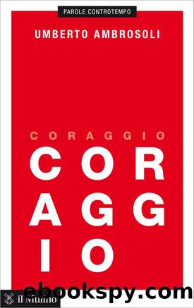 Coraggio by Umberto Ambrosoli