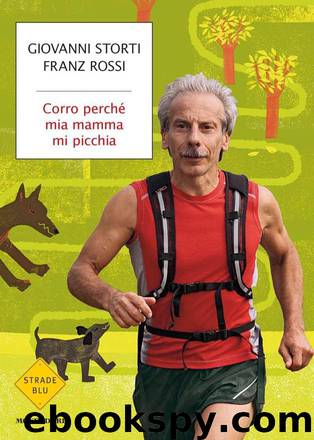 Corro perché mia mamma mi picchia by Giovanni Storti & Franz Rossi