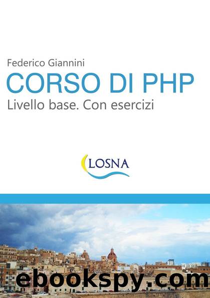 Corso di PHP. Livello base. Con esercizi (Italian Edition) by Federico Giannini