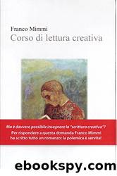 Corso di lettura creativa by Franco Mimmi