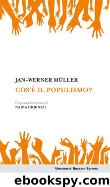 Cos'è il populismo? (Italian Edition) by Jan-Werner Müller