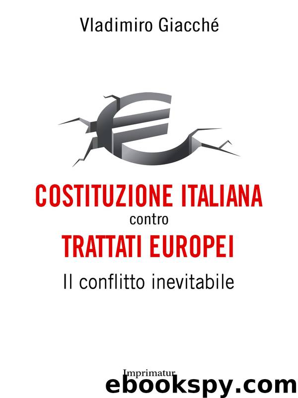 Costituzione italiana contro trattati europei by Vladimiro Giacché