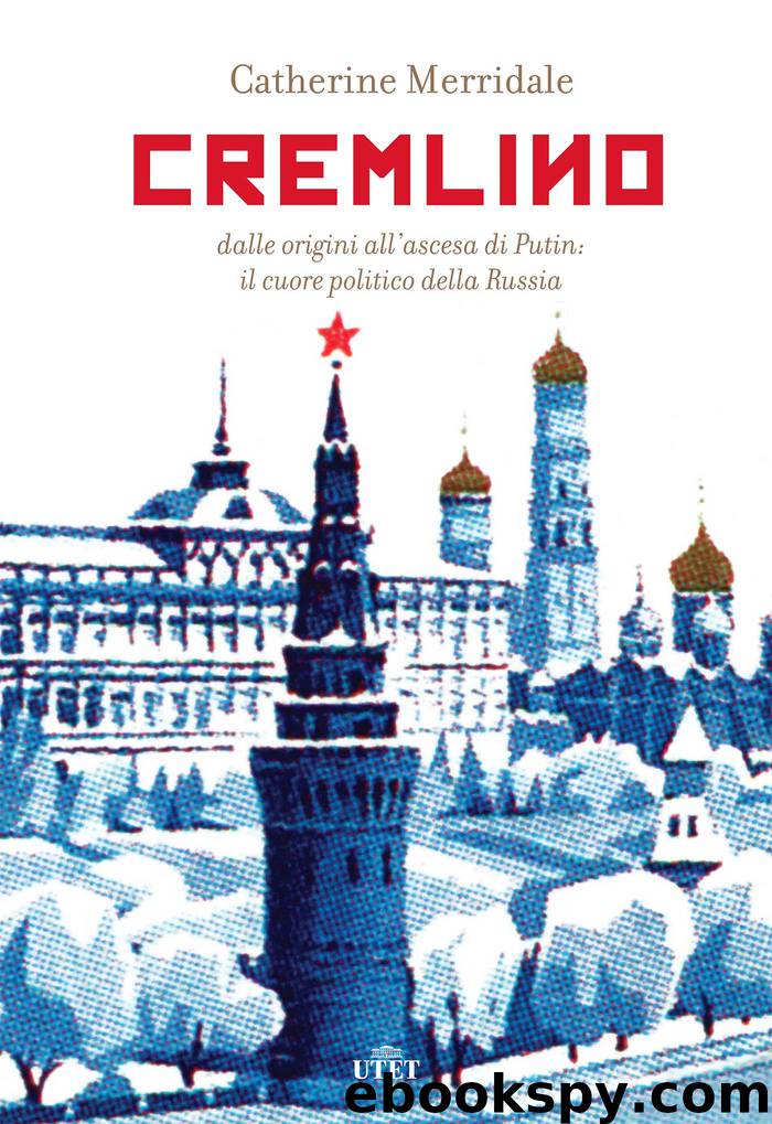Cremlino by Catherine Merridale
