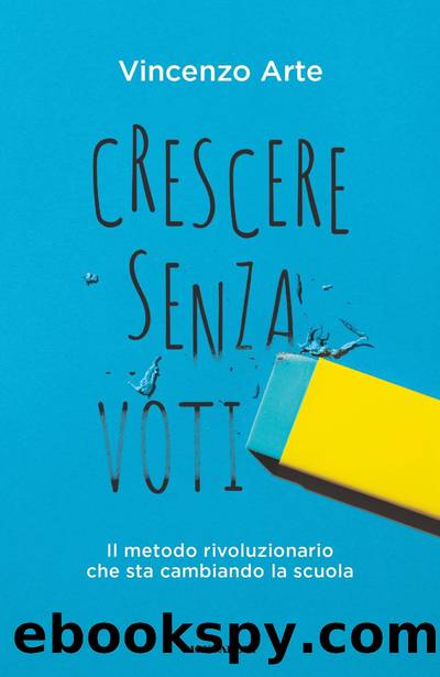 Crescere senza voti by Vincenzo Arte