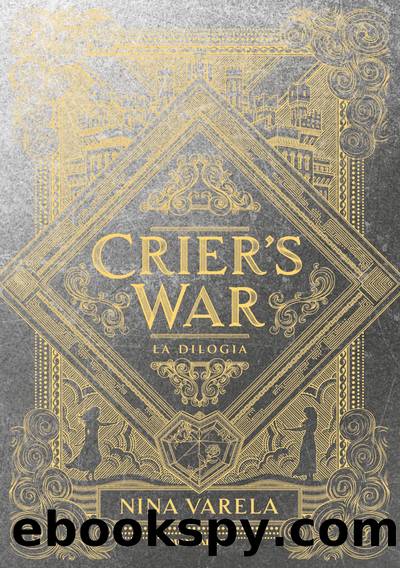 Crier's War + Iron Heart by Nina Varela