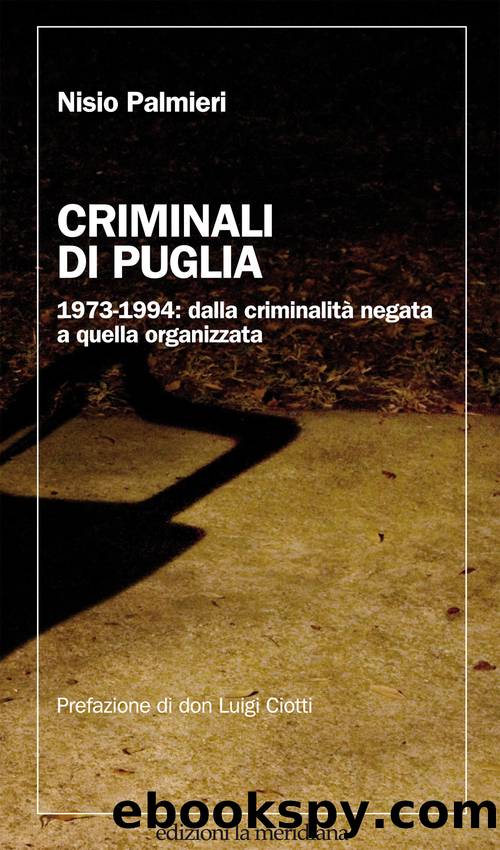 Criminali di Puglia by Nisio Palmieri