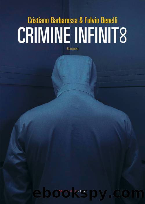 Crimine infinito by Fulvio Benelli & Cristiano Barbarossa