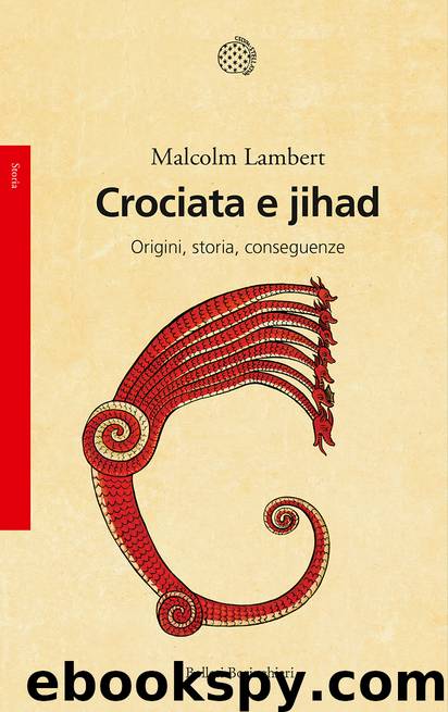 Crociata e jihad by Malcolm Lambert