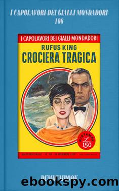 Crociera tragica by Rufus King