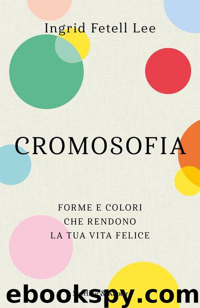 Cromosofia by Fetell Lee Ingrid