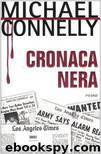 Cronaca nera by Michael Connelly