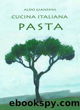 Cucina Italiana Pasta by Aldo Giannini