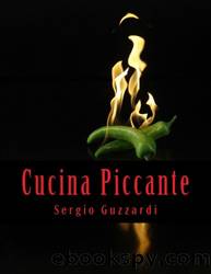 Cucina Piccante (Italian Edition) by Sergio Guzzardi