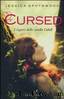 Cursed. I segreti delle sorelle Cahill by Jessica Spotswood