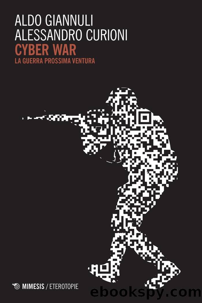 Cyber War by Aldo Giannuli & Alessandro Curioni