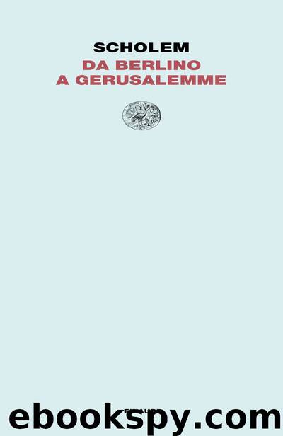 Da Berlino a Gerusalemme by Gershom Scholem