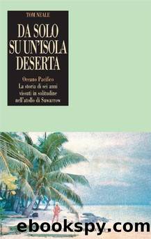 Da Solo Su Un'isola Deserta by Tom Neale