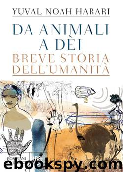 Da animali a dèi: Breve storia dell'umanità by Yuval Noah Harari & Giuseppe Bernardi