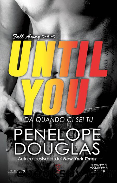 Da quando ci sei tu. Until You by Penelope Douglas