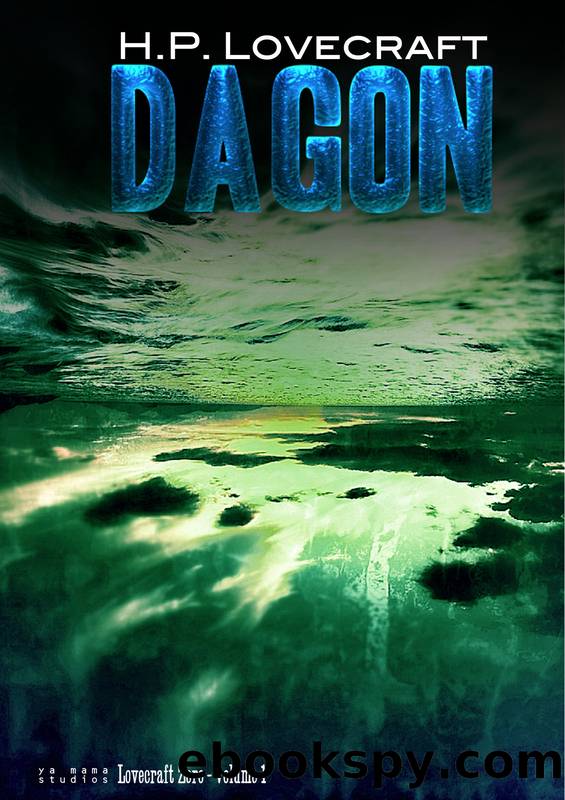 Dagon by Howard Phillips Lovecraft