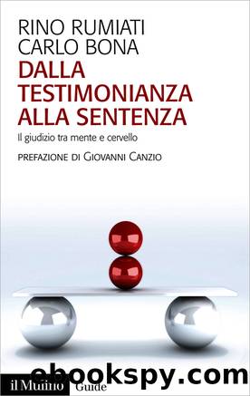 Dalla testimonianza alla sentenza by Rino Rumiati;Carlo Bona;