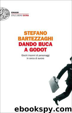 Dando Buca a Godot by Stefano Bartezzaghi