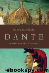 Dante by Marco Santagata