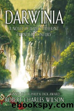 Darwinia by Robert Charles Wilson