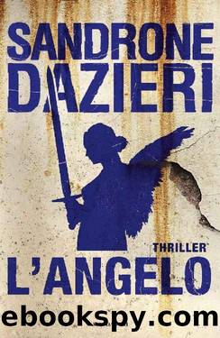 Dazieri Sandrone - 2016 - L'Angelo by Dazieri Sandrone