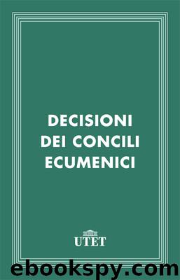 Decisioni dei Concili Ecumenici by Sconosciuto
